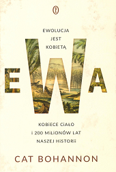 Ewolucja jest kobieta. Ewa (...). C. Bohannon