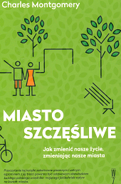 Miasto szczęśliwe. Ch. Montgomery