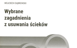 Wybrane zagadnienia z usuwania ścieków
