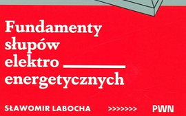Fundamenty słupów elektroenergetycznych