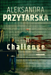 Challenge. A. Przytarska. Warszawa, 2026