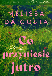 Co przyniesie jutro. M. da Costa. Kraków, 2026