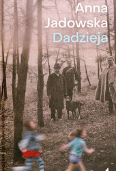Dadzieja. A. Jadowska. Wołowiec, 2026