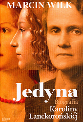 Jedyna (...). M. Wilk. Kraków, 2025