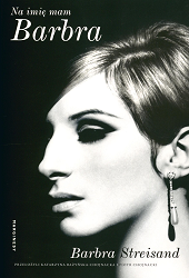 Na imię mam Barbra. B. Streisand. Warszawa, 2026