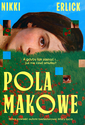 Pola makowe. N. Erlick. Kraków, 2026