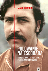 Polowanie na (...). M. Bowden. Poznań, 2016