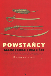 Powstańcy (...). M. Maciorowski. Warszawa, 2025