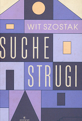 Suche strugi. W. Szostak. Warszawa, 2026