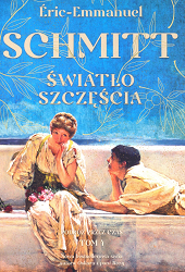 Światło szczęścia (...). E. E. Schmitt. Kraków, 2026