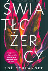Światłożercy. Z. Schlanger. Gliwice, 2026