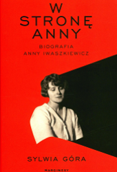 W stronę Anny (...). S. Góra. Warszawa, 2025
