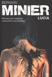 Bernard Minier, Lucia