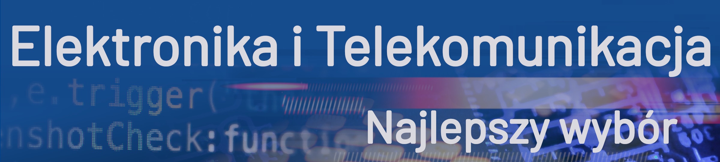 Kierunek Elektronika i Telekomunikacja - Baner duży