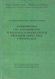 Mierzwiński, Popiołek - Anemometria i jej zastosowanie w badaniach modelowych procesów odpylania i wentylacji