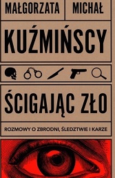 Kuźmińscy, Ścigając zło