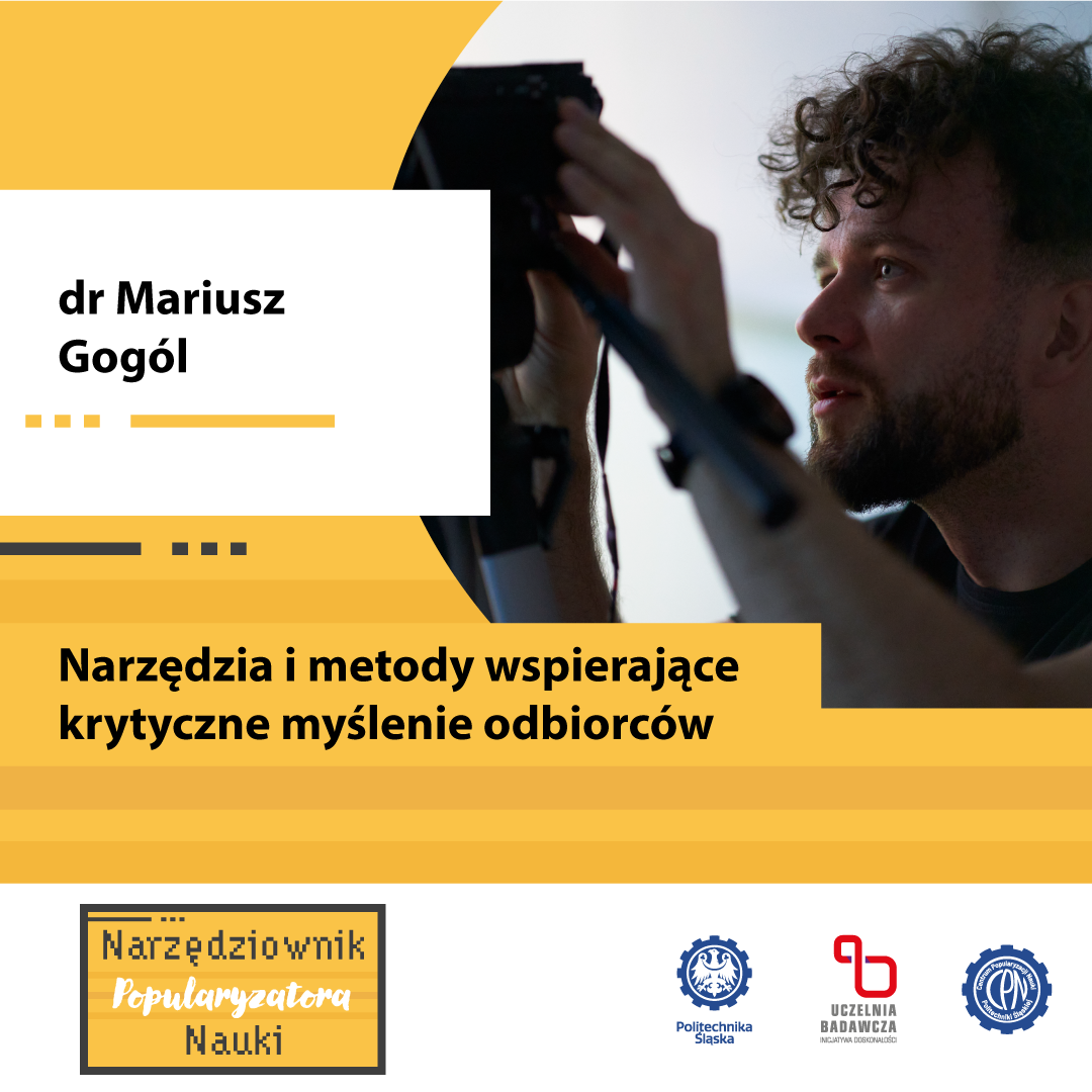 Napisy na żółtym i białym tle. Grafika ze zdjęciem dr. Mariusza Gogóla trzymającego aparat na statywie