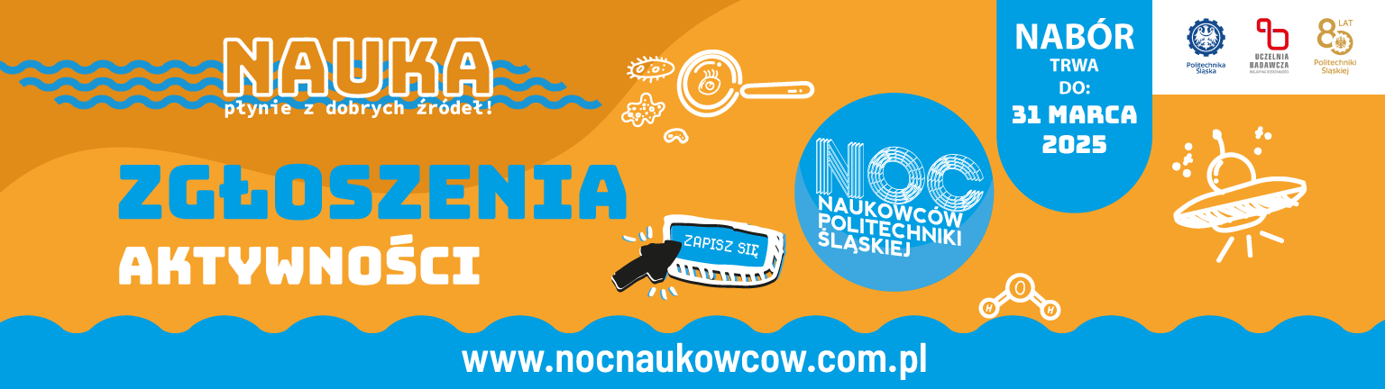 2025-03-04-zgłoszenia-aktywności-noc-naukowców-politechnika-śląska-1536x384