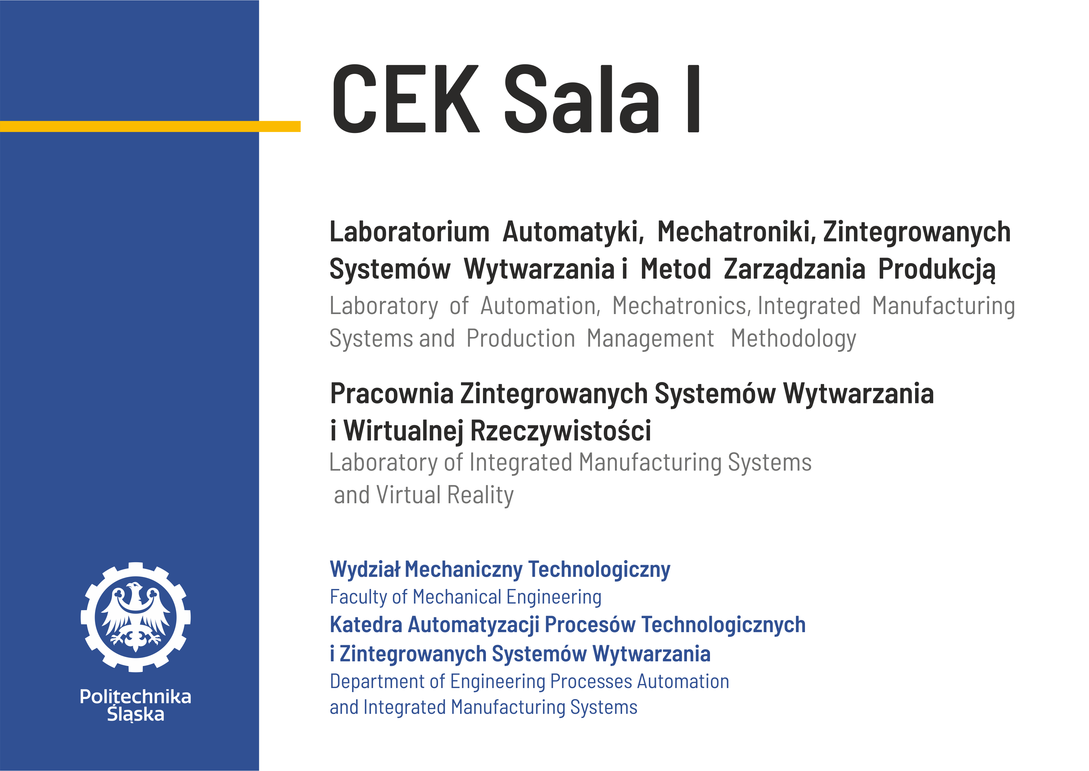 Pracownia Zintegrowanych Systemów Wytwarzania <br>i Wirtualnej Rzeczywistości