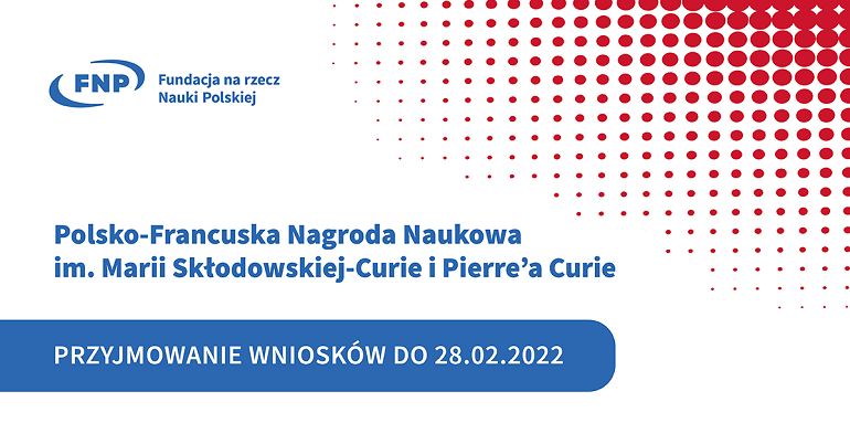 Na graficie widzimy banner reklamowy Polsko-Francuskiej Nagrody Naukowej. Na białym tle czerwone kropki po prawej stronie. Po lewej niebieskie logo Fundacji poniżej niebieskie napisy dotyczące konkursu
