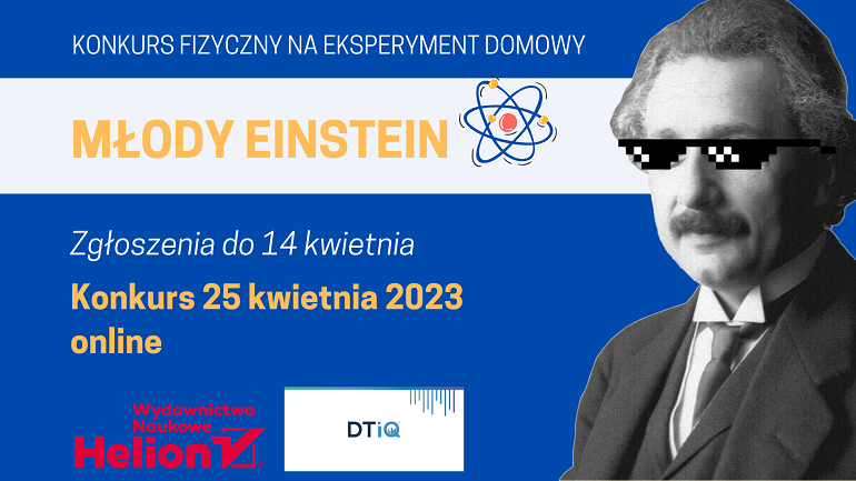 Na granatowej grafice widźmy napisy zapraszające na konkurs i zdjęcie czarno białe Einsteina