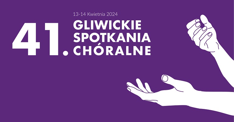 fioletowy plakat z białym napisem Gliwickie spotkanie chóralne